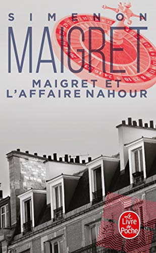 Maigret et l'affaire Nahour (Ldp Simenon)